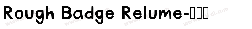 Rough Badge Relume字体转换